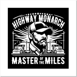 Highway Monarch, master of the miles Posters and Art